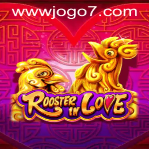 RoosterInLove: An Engaging Game Experience with Jogo7 PH Login